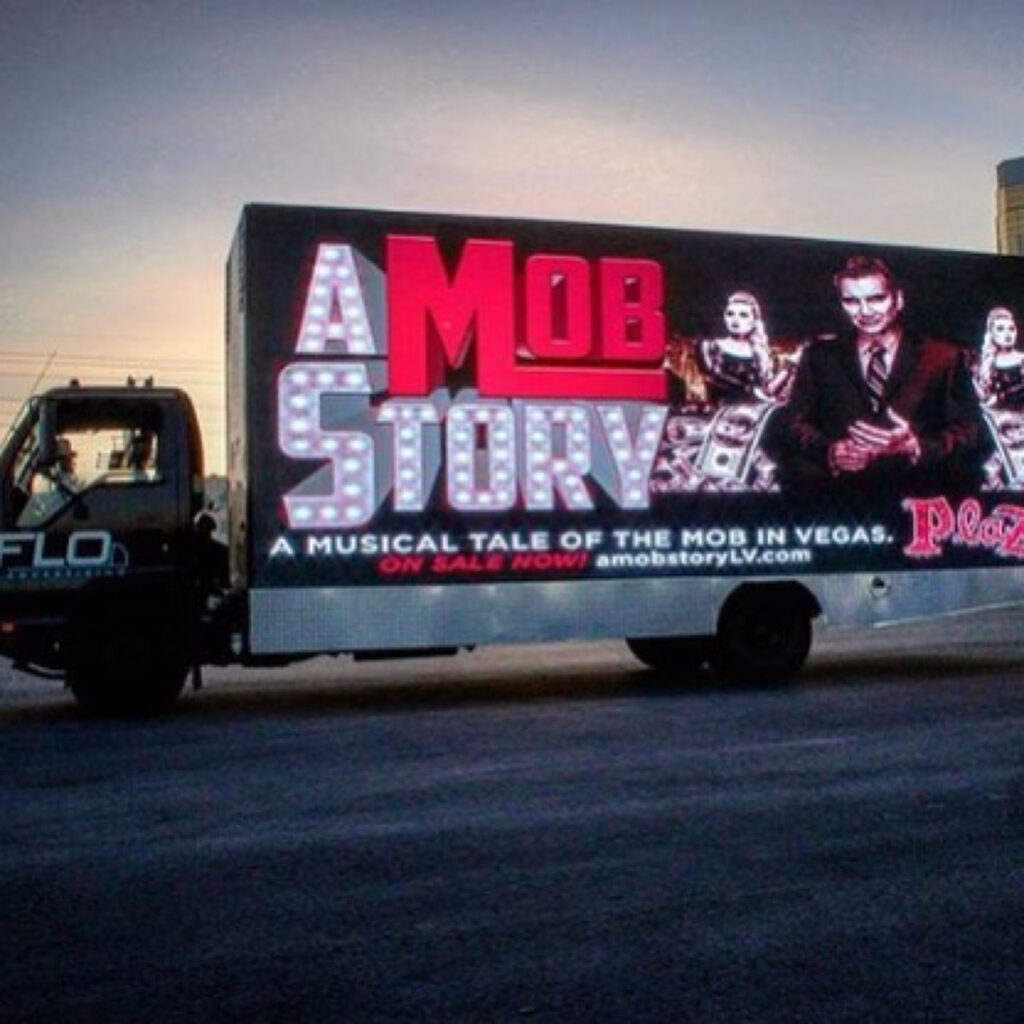 A Mob Story billboard truck